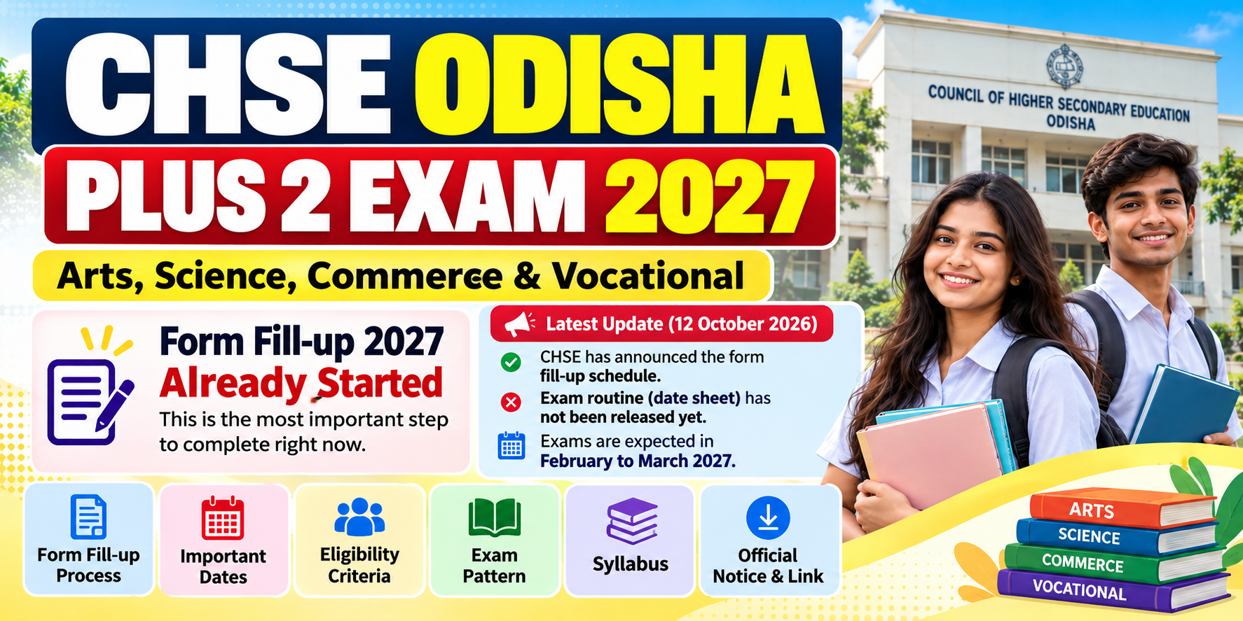 CHSE Odisha Plus 2 Exam 2027: Form Fill-Up, Routine, Admit Card & Result